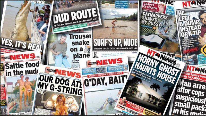 Assortment of irreverent news headlines on front pages of the NT News